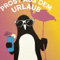 Preview: päfjes - Pinguin Paul mit Flamingos und Cocktail - Prost aus dem Urlaub - Postkarte A6