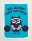 Preview: Komm, einer geht noch - Postkarte