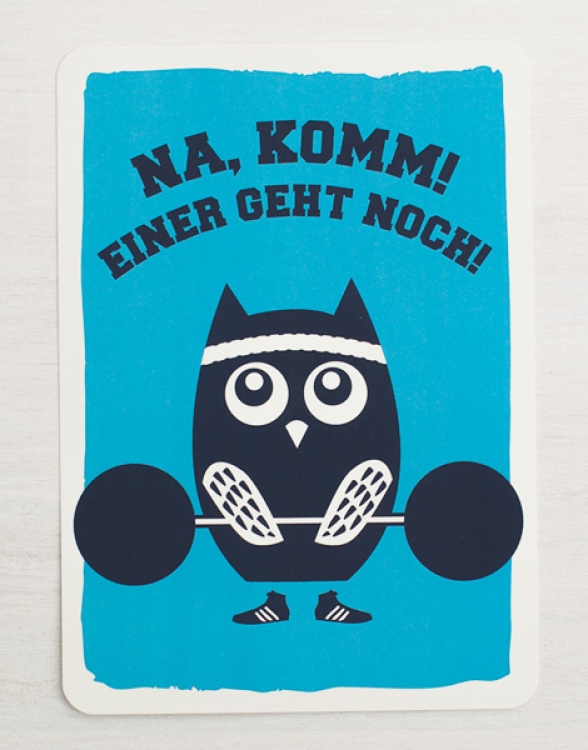 Komm, einer geht noch - Postkarte