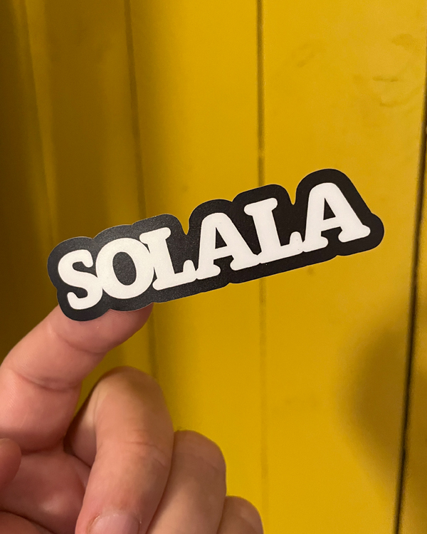 Solala Sticker | Sprüche Wort Aufkleber | päfjes