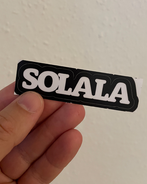 Solala Sticker | Sprüche Wort Aufkleber | päfjes